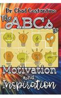 The Abc's to Motivation and Inspiration