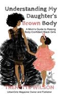 Understanding My Daughter's Brown Body