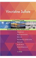 Vincristine Sulfate; A Complete Guide