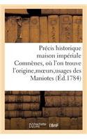 Précis Historique Maison Impériale Des Comnènes, Où l'On Trouve l'Origine, Moeurs, Usages Des Maniote