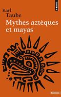Mythes Azt'ques Et Mayas