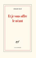 Et je vous offre le neant