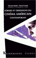 Formes Et Obsessions Du Cinema Americain Contemporain (1980-2002): (12 50 Questions)
