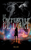 crépuscule de l'Art