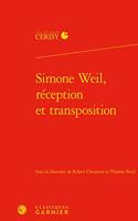 Simone Weil, Reception Et Transposition