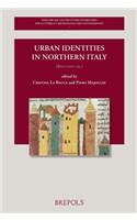 Urban Identities in Northern Italy, 800-1100 Ca.