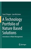 Technology Portfolio of Nature Based Solutions