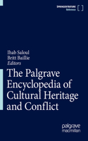 Palgrave Encyclopedia of Cultural Heritage and Conflict