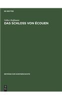 Das Schloss von Écouen