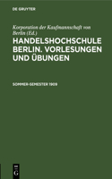 Sommer-Semester 1909