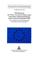 Stiltendenzen Im Werk Von Ernst Weiss Unter Besonderer Beruecksichtigung Seines Expressionistischen Stils