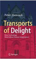 Transports of Delight