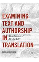 Examining Text and Authorship in Translation