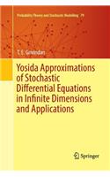 Yosida Approximations of Stochastic Differential Equations in Infinite Dimensions and Applications
