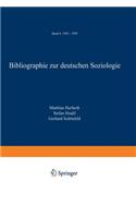 Bibliographie Zur Deutschen Soziologie: Band 4: 1992 - 1995