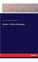 Carine - A Story of Sweden