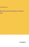 Über die Krisis des Zollvereins im Sommer 1852