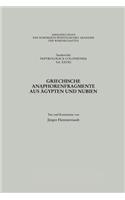 Griechische Anaphorenfragmente Aus Ägypten Und Nubien