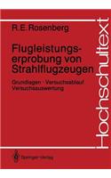 Flugleistungserprobung von Strahlflugzeugen