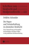 Die Organ- und Vertreterhaftung im deutschen Strafrecht