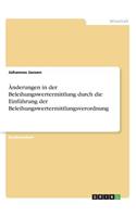 Anderungen in Der Beleihungswertermittlung Durch Die Einfuhrung Der Beleihungswertermittlungsverordnung