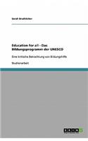 Education for all - Das Bildungsprogramm der UNESCO: (German)