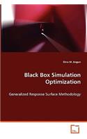 Black Box Simulation Optimization