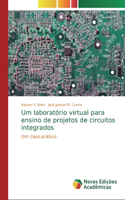 Um laboratório virtual para ensino de projetos de circuitos integrados
