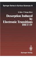 Desorption Induced by Electronic Transitions DIET IV
