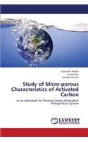 Study of Micro-porous Characteristics of Activated Carbon