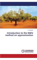 Introduction to the RAFU method on approximation