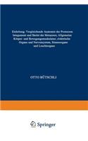 Einleitung; Vergleichende Anatomie der Protozoen; Integument und Skelet der Metazoen; Allgemeine Körper- und Bewegungsmuskulatur; elektrische Organe und Nervensystem, Sinnesorgane und Leuchtorgane
