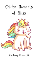 Golden Moments of Bliss