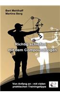 Richtig schießen mit dem Compoundbogen