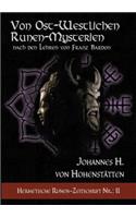 Von ost-westlichen Runen-Mysterien