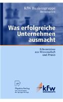 Was erfolgreiche Unternehmen ausmacht
