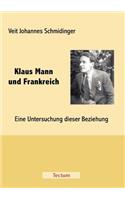 Klaus Mann und Frankreich: (German)