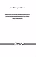 Herstellerunabhangige Anwendervereinigungen ALS Strategisches Kundenbindungsinstrument Im Systemgeschaft