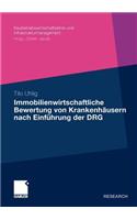 Immobilienwirtschaftliche Bewertung Von Krankenhäusern Nach Einführung Der Drg