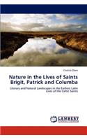 Nature in the Lives of Saints Brigit, Patrick and Columba