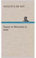Natuur en Menschen in Indië