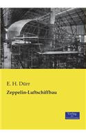 Zeppelin-Luftschiffbau