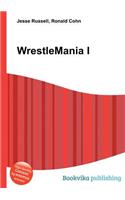 Wrestlemania I