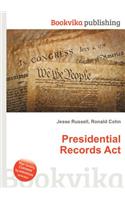 Presidential Records ACT