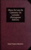 Obras De Luis De Camoens: Os Lusiadas (Portuguese Edition)