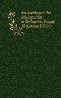 Entscheidungen Des Reichsgerichts in Zivilsachen, Volume 58 (German Edition)