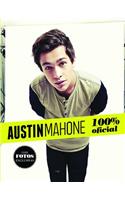 Austin Mahone. Tal Como Pasó. Mi Historia Oficial (Austin Mahone: Just How It Happened: My Official Story)