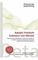 Adolph Friedrich Erdmann Von Menzel: (German)