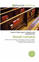 Shkoder Cathedral: (English)