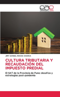 Cultura Tributaria Y Recaudación del Impuesto Predial